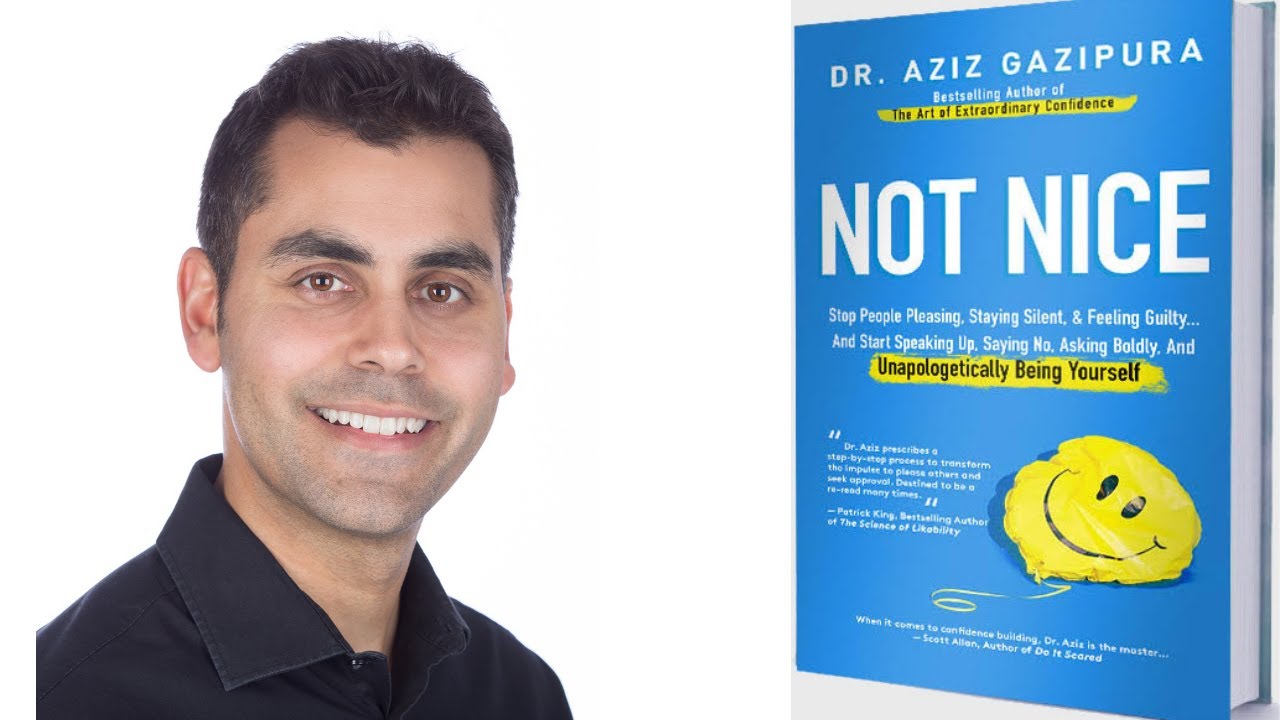 Headshot of Dr. Aziz Gazipura next to an image of his book, "Not Nice"