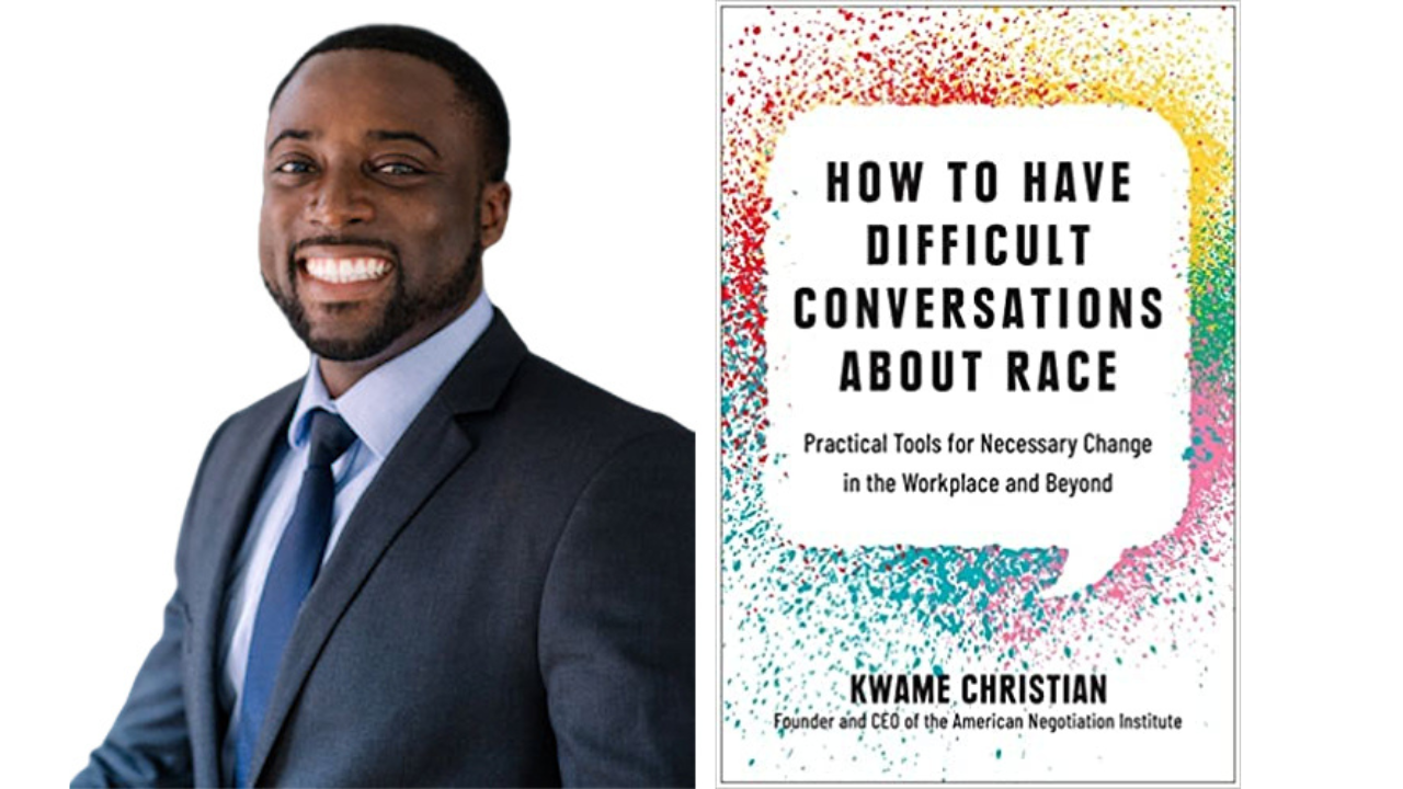 Kwame Christian and his book cover How to Have Difficult Conversations About Race.