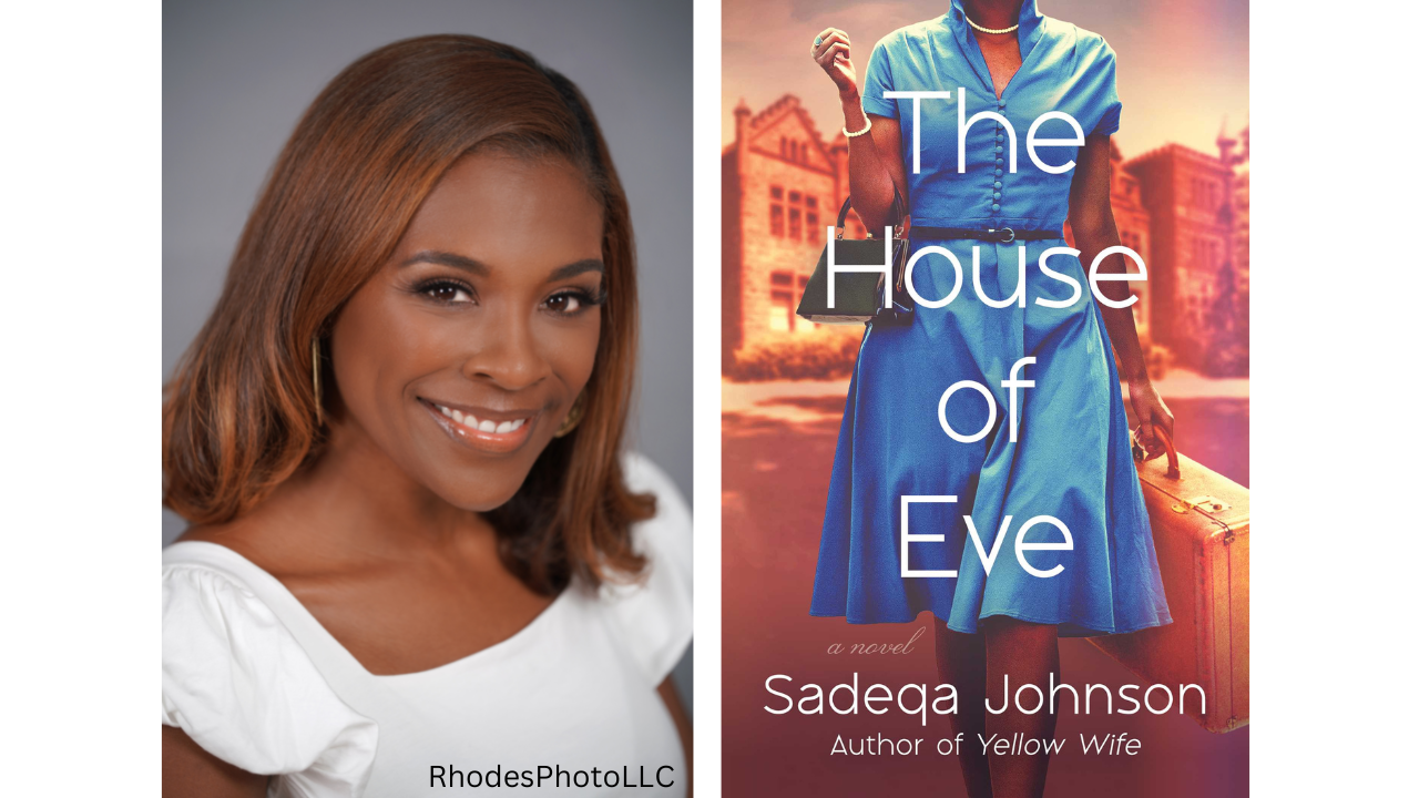 Sadeqa Johnson with cover of her book The House of Eve.