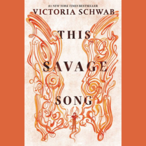 This Savage Song Book Cover.