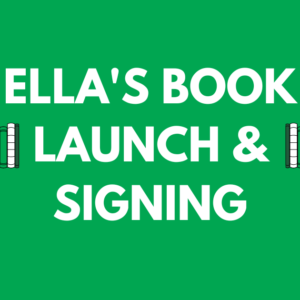 Ella's Book Launch and Signing.